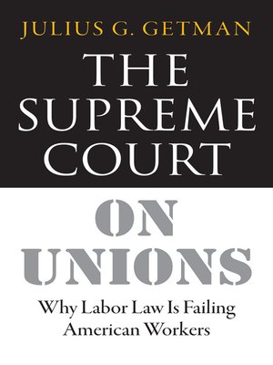 cover image of The Supreme Court on Unions